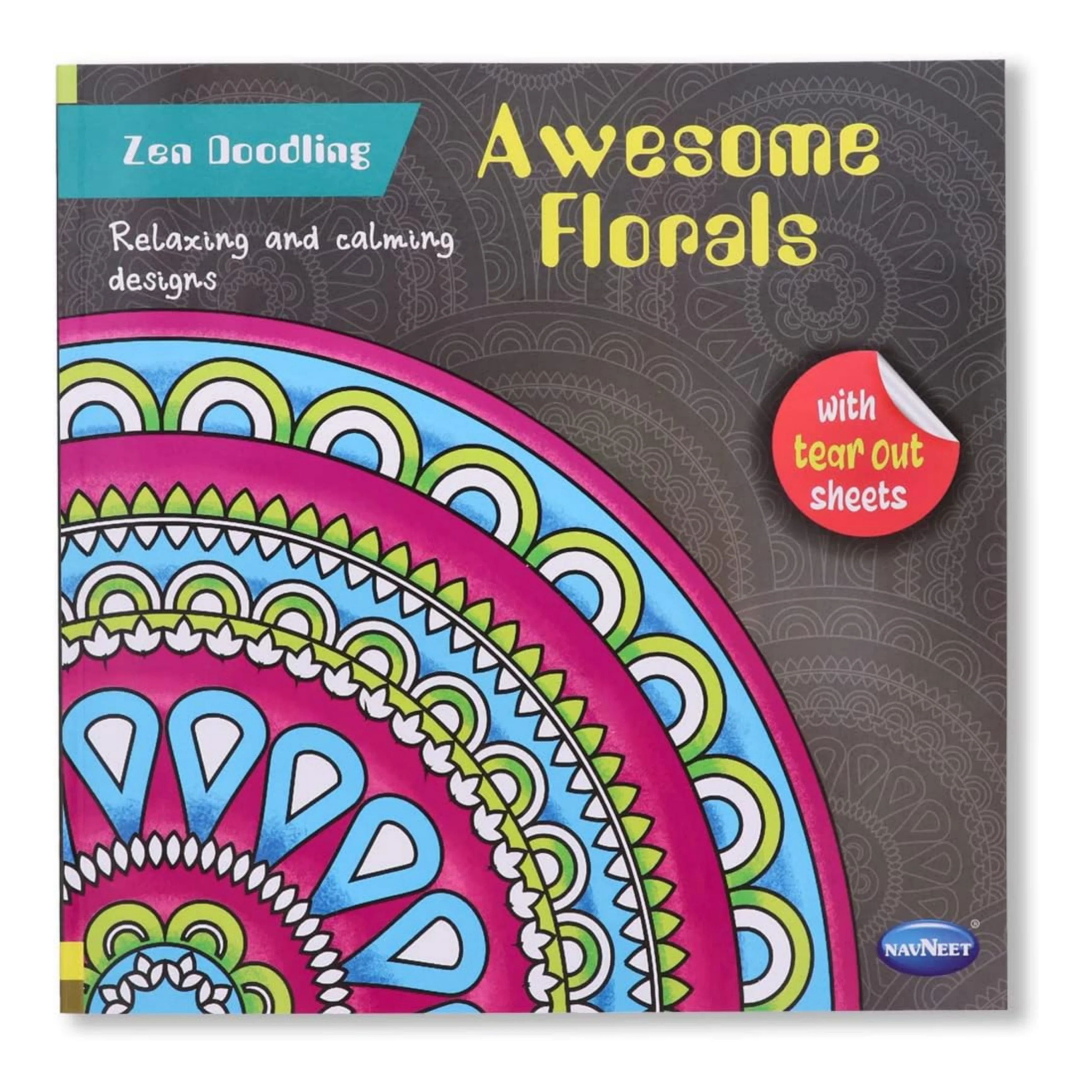 Navneet Zen Doodling- Awesome Florals Colouring Book for Beginners and Adults